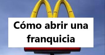 Como abrir una franquicia